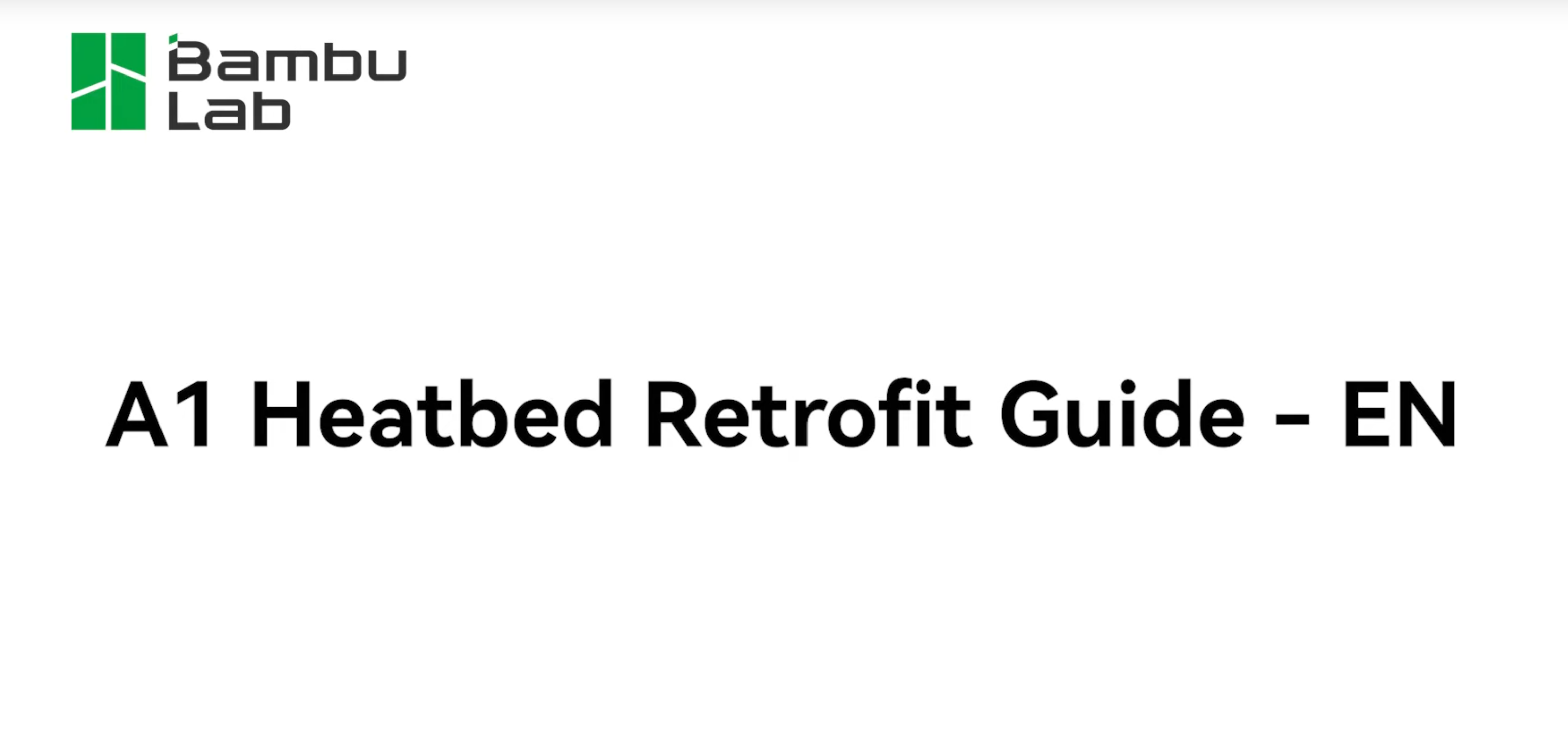 The Bambu Lab logo and the following text "A1 Heatbed Retrofit Guide - EN"